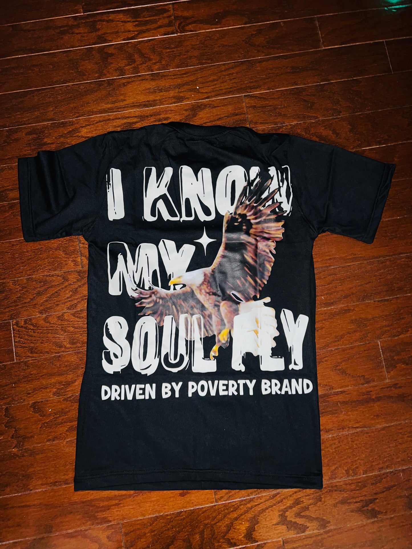 KNOW MY SOUL FLY TEE
